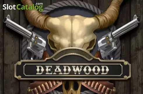 Deadwood - vipluck-onlinecasino.com