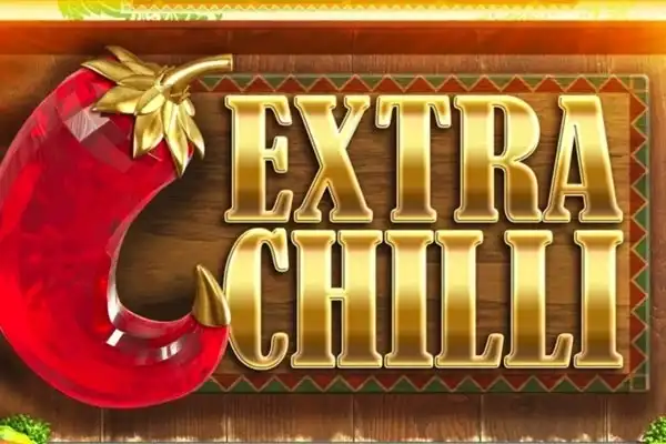 Extra Chilli - vipluck-onlinecasino.com